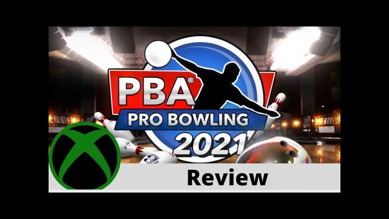 PBA Pro Bowling 2021 Review on Xbox!