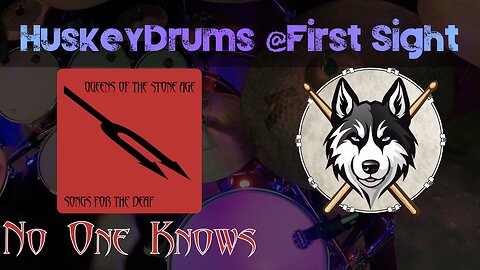 28 — Queens of the Stone Age — No One Knows — HuskeyDrums @First Sight | Drum Cover
