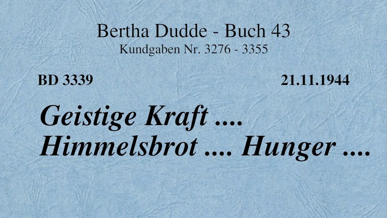 BD 3339 - GEISTIGE KRAFT .... HIMMELSBROT .... HUNGER ....