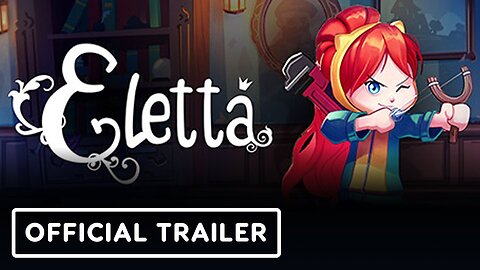 Eletta - Official Reveal Trailer