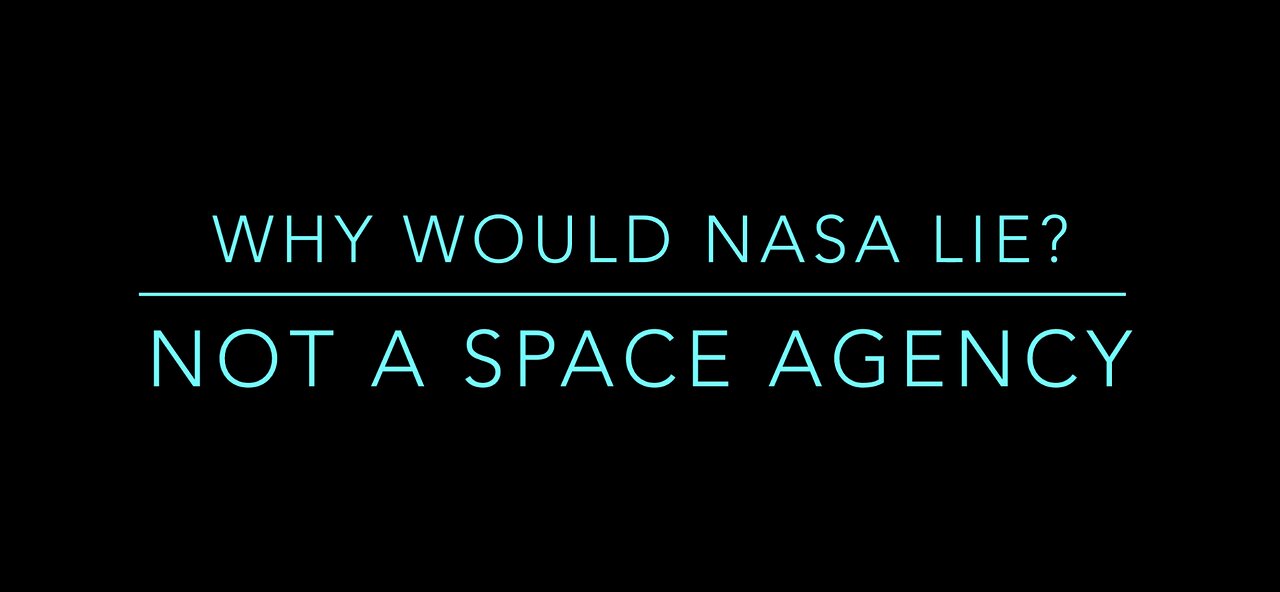Why would NASA lie?