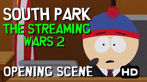 South Park The Streaming Wars 2 Opening Scene