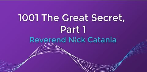 1001 The Great Secret, Part 1