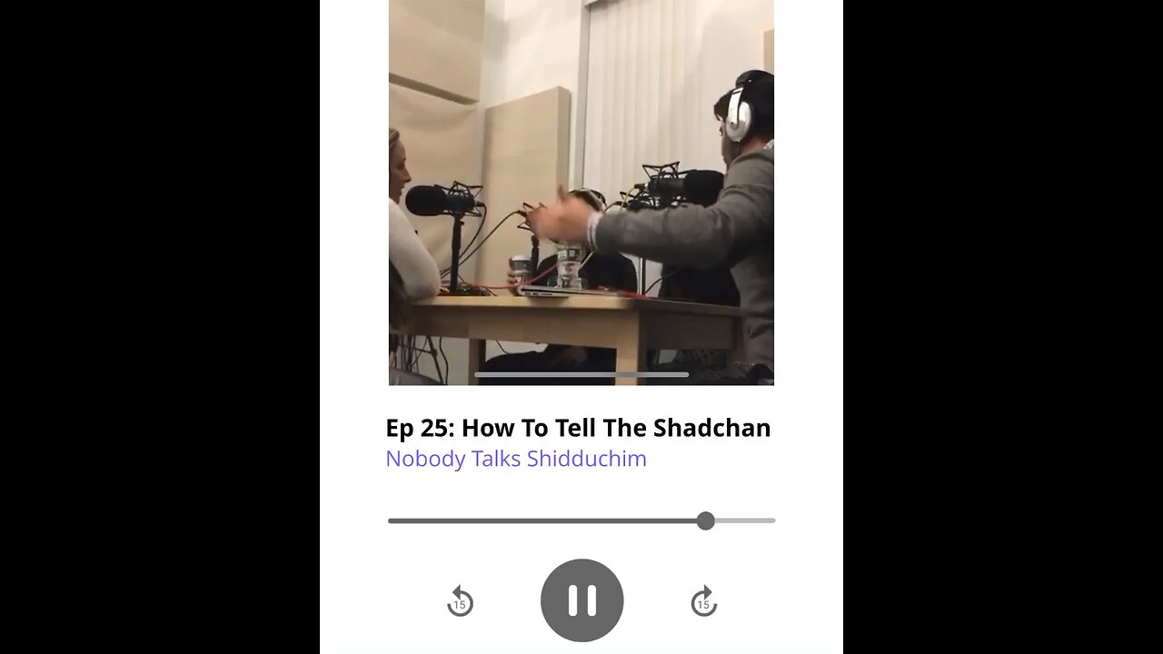 Shidduch Podcast Episode 25