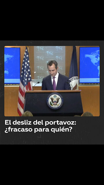 El portavoz del Departamento de Estado de EE.UU. mete la pata dos veces seguidas