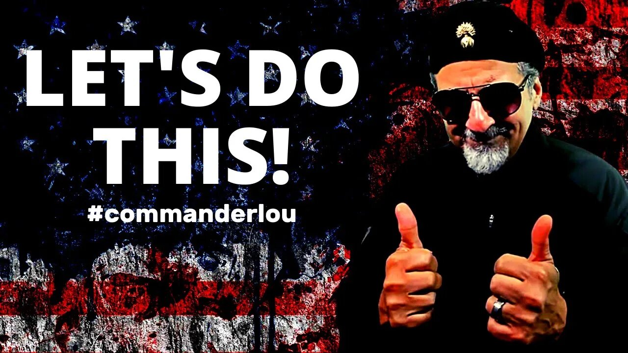 THE COMMANDER LOU SHOW! TODAY - I WILL GIVE YOU MY RESUME...LET'S DO THIS!