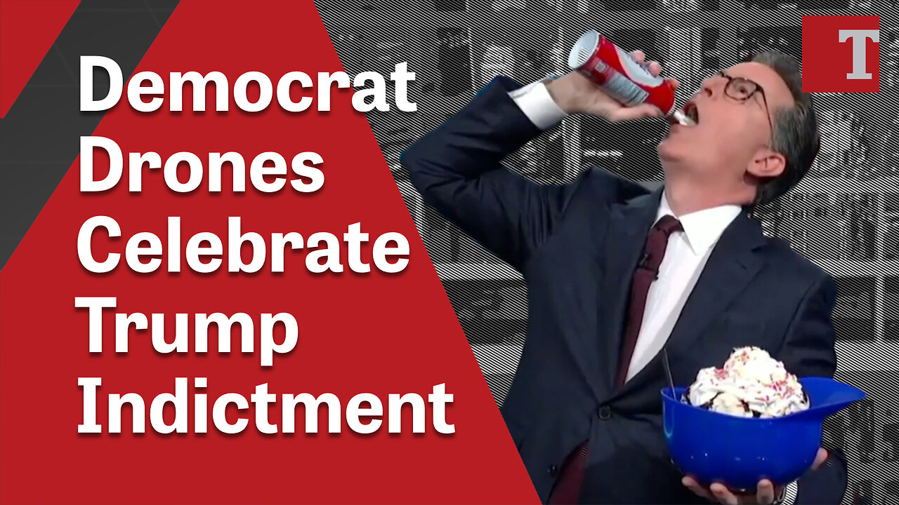 Democrat Drones Celebrate Trump Indictment