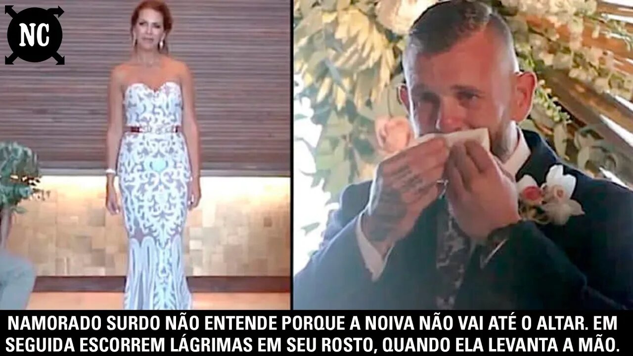 Namorado surdo não entende porque a noiva não vai até o altar. Em seguida escorrem lágrimas...