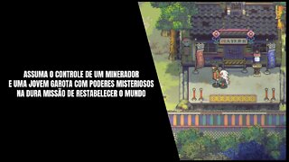 Eastward Nintendo Switch e PC (Já Disponível)