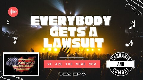 You Get a Lawsuit! You Get a Lawsuit! Everybody Get's a Lawsuit!! Se2 Ep8