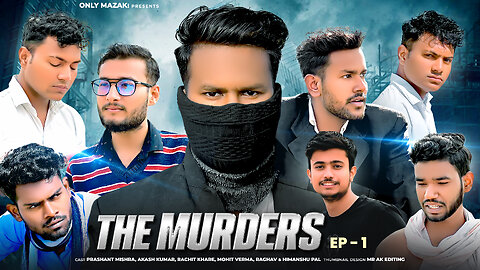 'THE MURDERS' -EP 1 -THE PEN || HINDI WEBSERIES #TRENDING