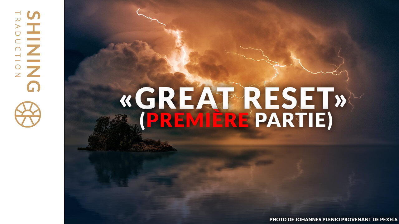 "Great Reset" (Première partie)