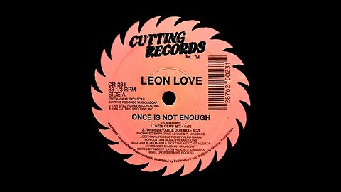 Leon Love Once Is Not Enough