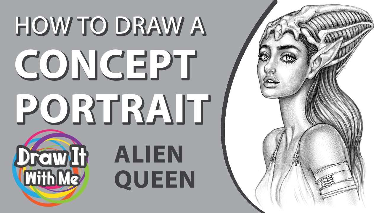 How to Draw a Concept Portrait: Alien Queen