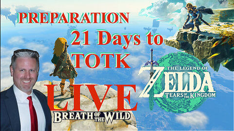 Zelda: Tears of the Kingdom Countdown - 21 Days to Go - SuperstringX Plays - BOTW - 4-20-2023