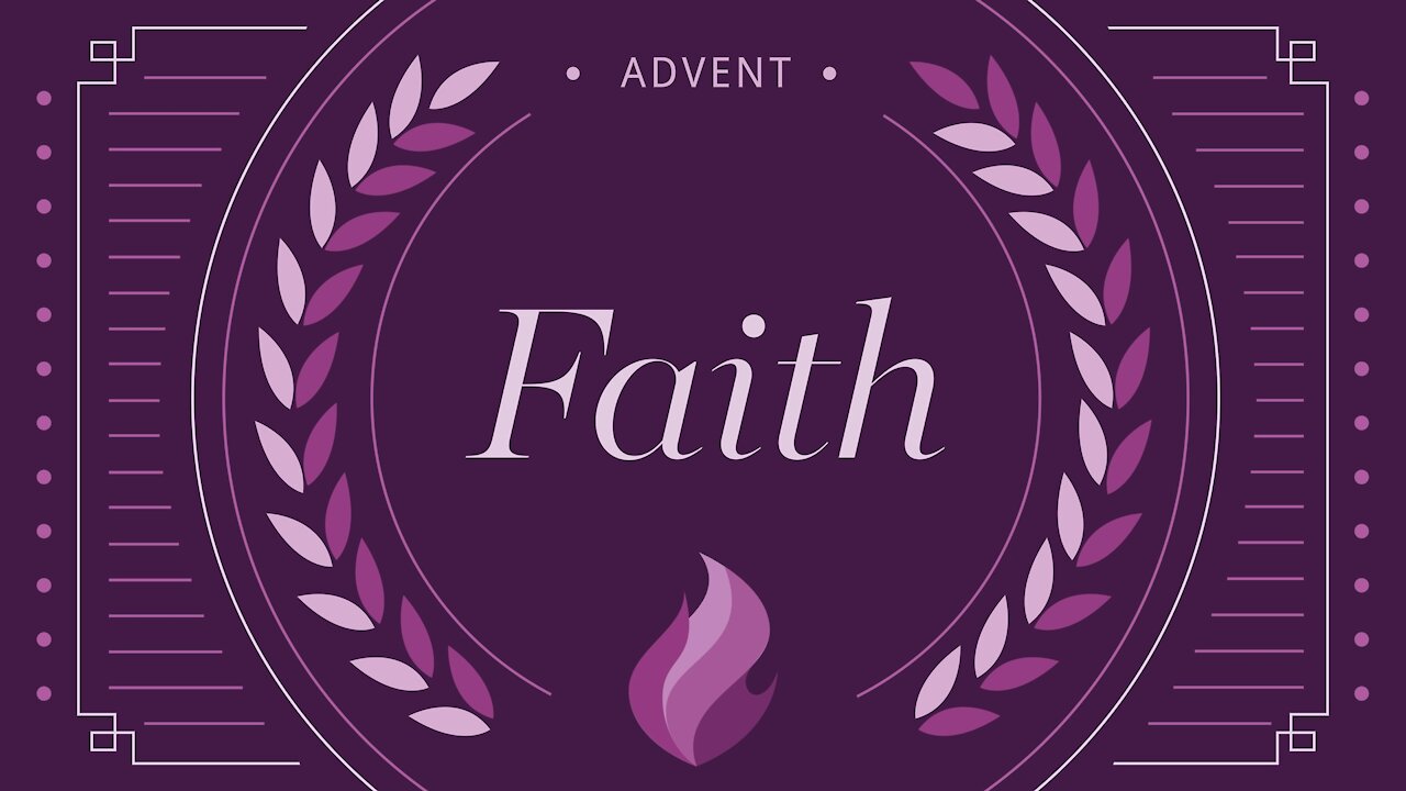 Advent 2021 - Faith