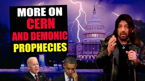 ROBIN BULLOCK PROPHETIC WORD: MORE ON CERN AND DEMONIC PROPHECIES