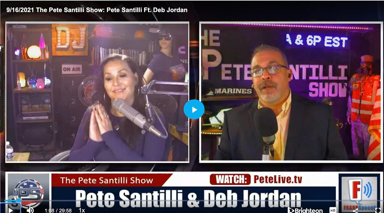 9/16/2021 The Pete Santilli Show: Pete Santilli Ft. Deb Jordan