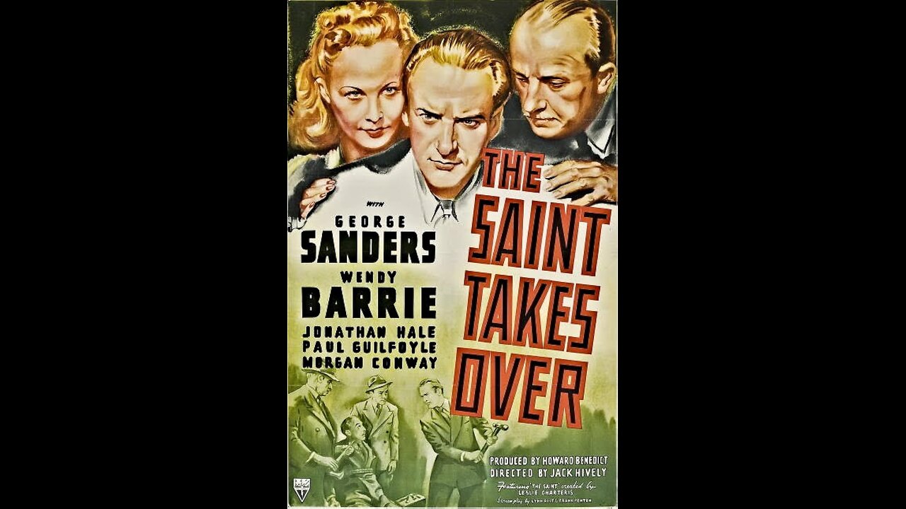 The Saint Takes Over (1940) | Directed by Jack Hively