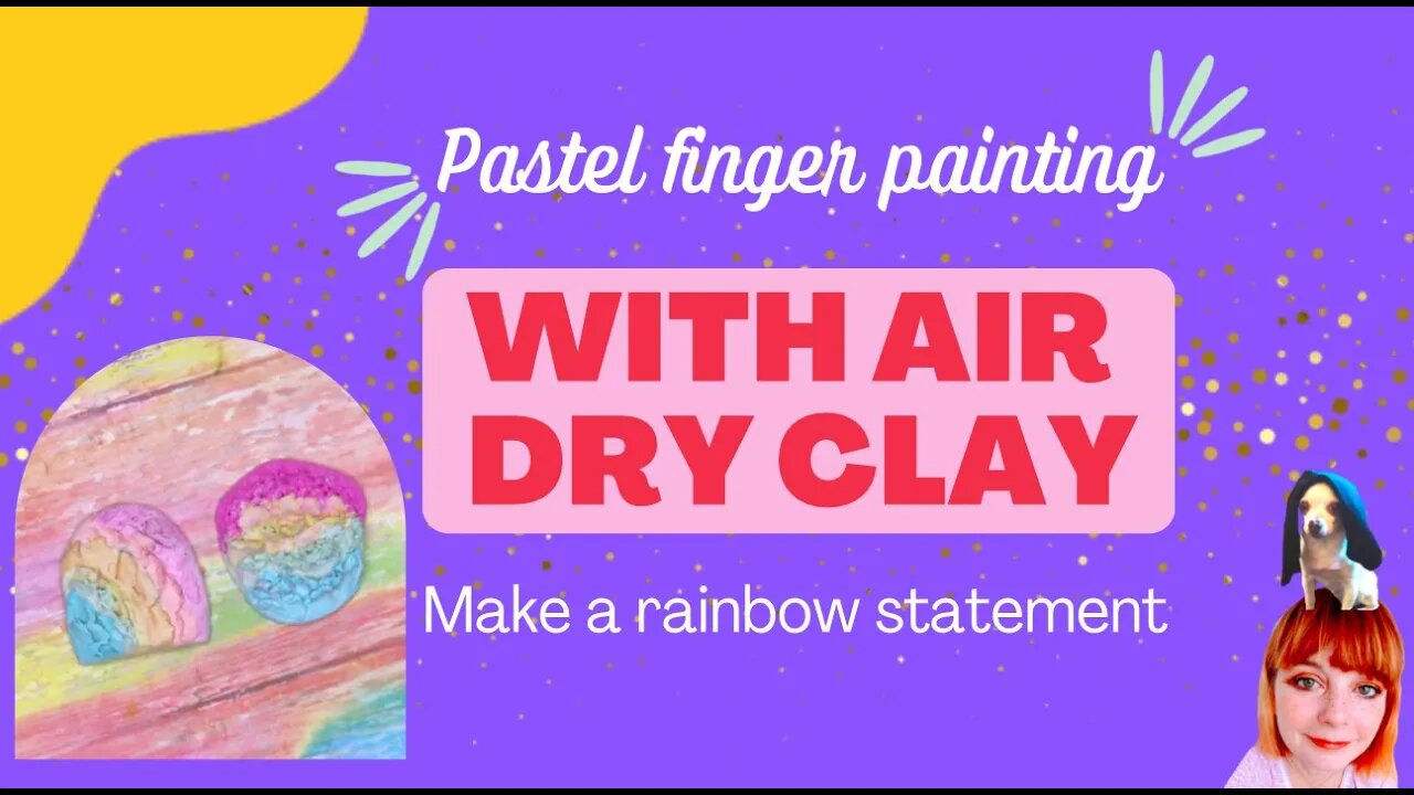 AIR DRY CLAY/ RAINBOW FINGER PAINTING/ JEWELRY SCULPTING WITH AIR DRY CLAY