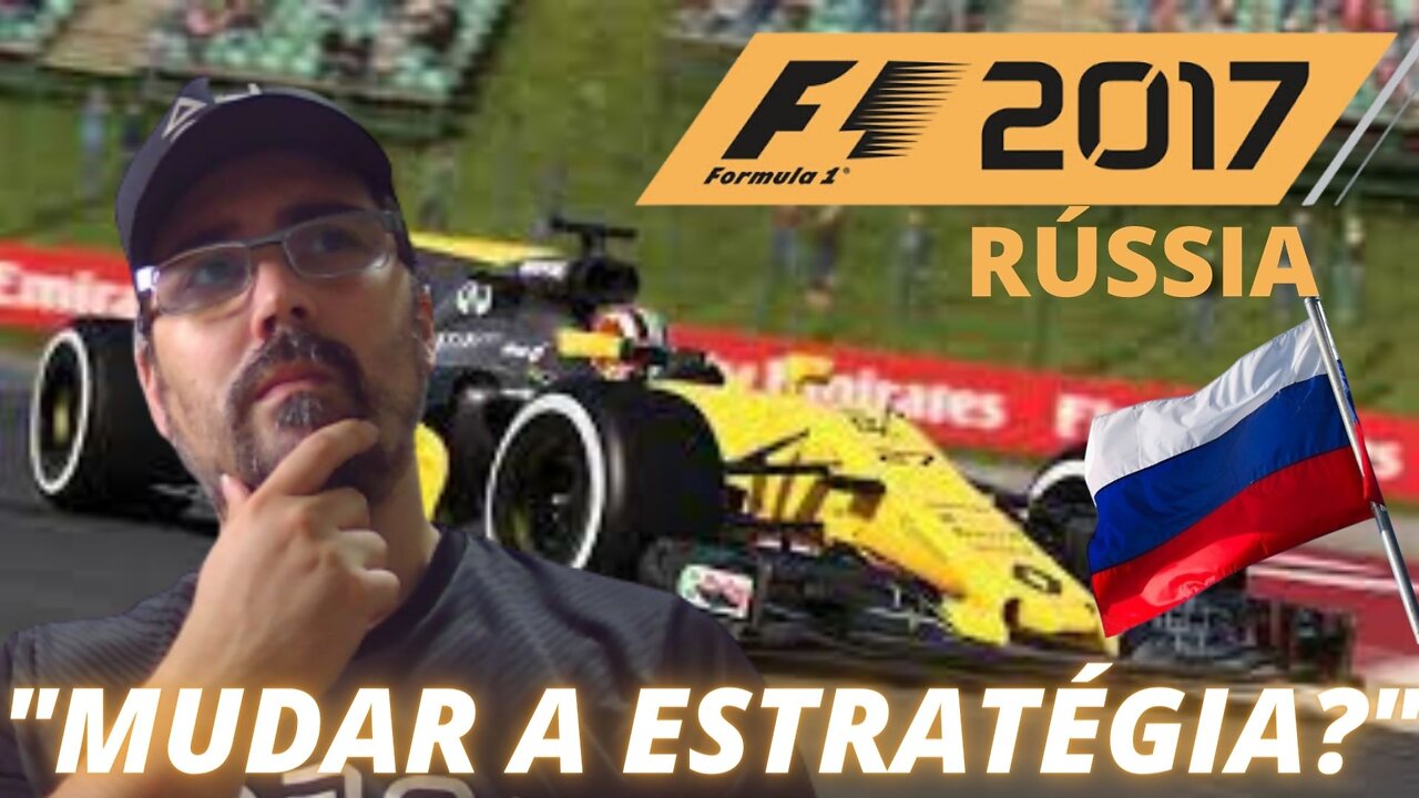 F1 2017 (XBOX ONE) GAMEPLAY / RUSSIA - 4º Corrida, corridinha com chuva no inicio e seca no final