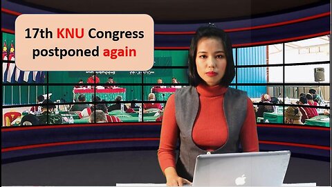 17th KNU Congress postponed again