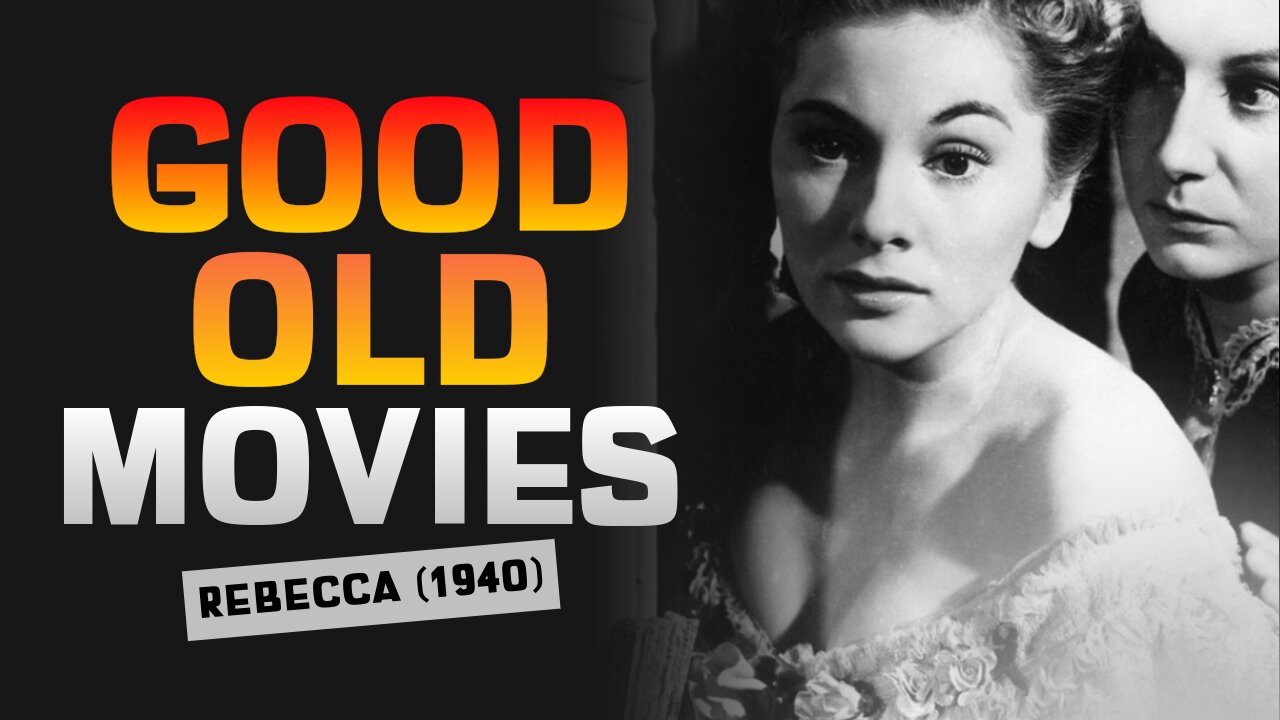 Good Old Movies: Rebecca (1940)