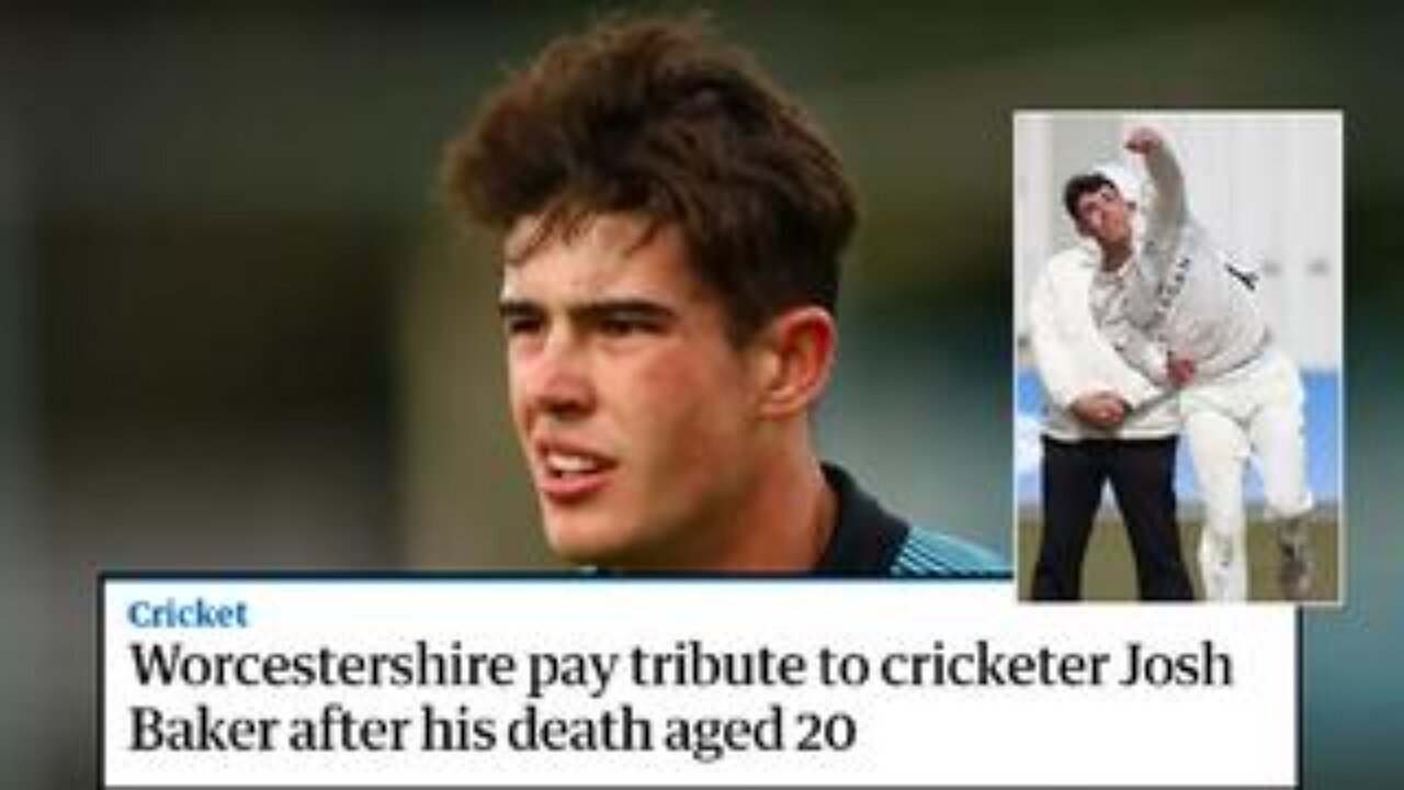 Rising Young Cricketer Josh Baker Dies between Matches!