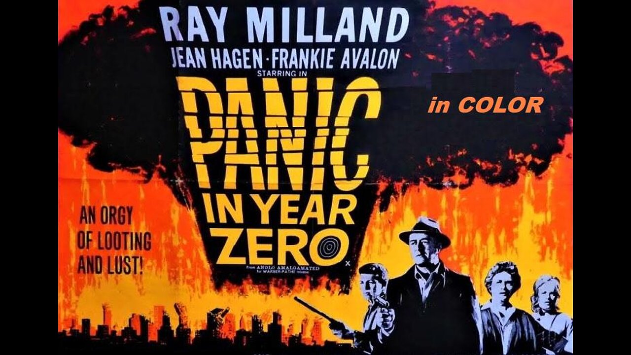 PANIC IN YEAR ZERO 1962 in COLOR Los Angeles is Nuked so Chaos & Crime Rule the Day FULL MOVIE