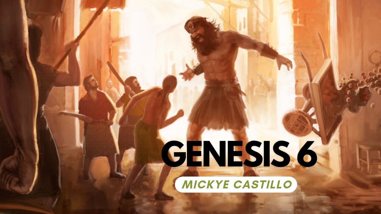 #4 Genesis 6 - Mickye Castillo