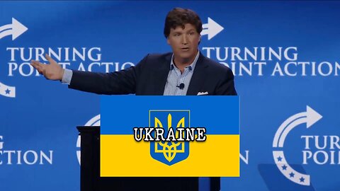 Tucker Carlson: Ukraine & Democracy