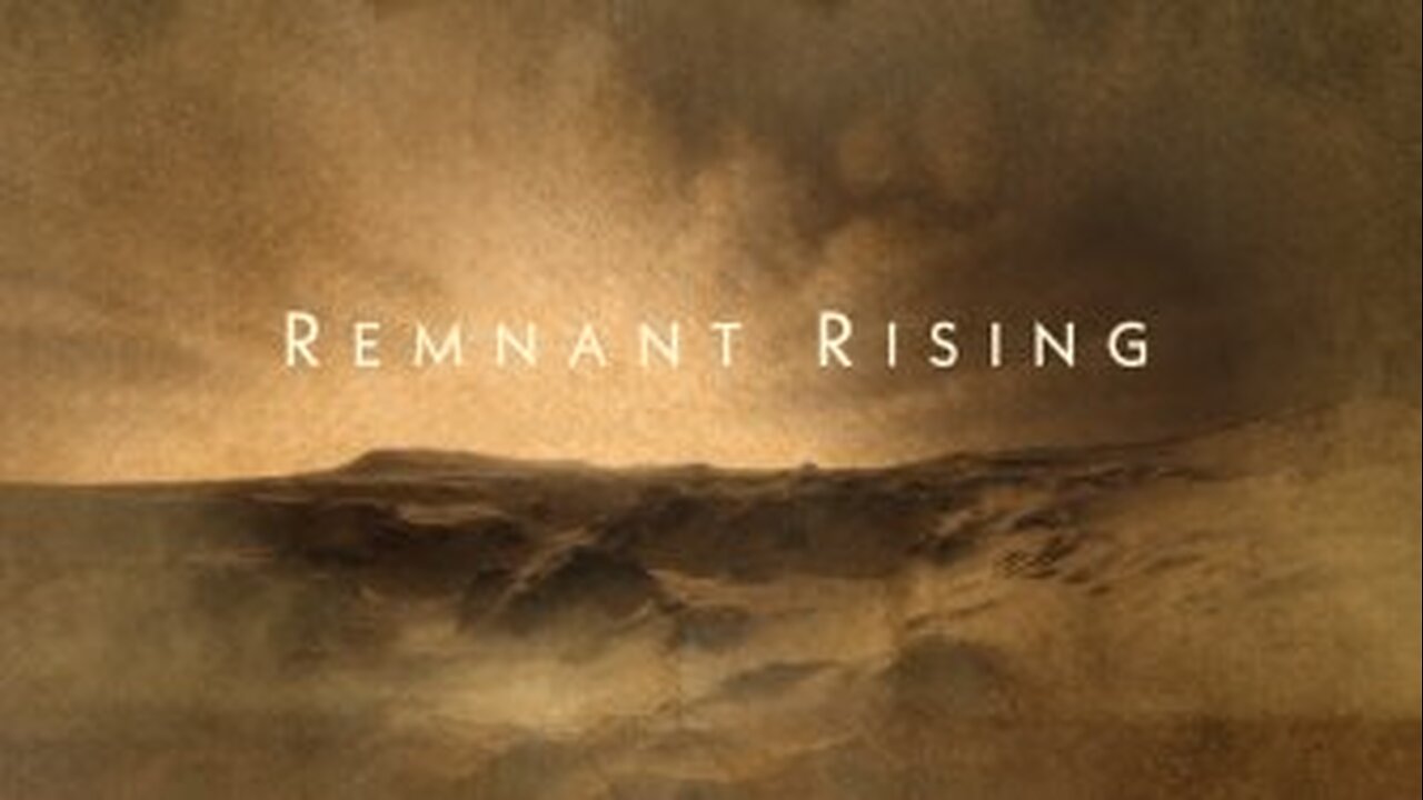 His Glory Presents: Remnant Rising Ep 71 - The Global Transhumanism Agenda Against God's Sovereignty