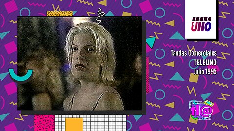 Tandas Comerciales Teleuno (Julio 1995)