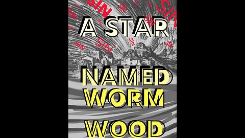 A Star Named WormWood