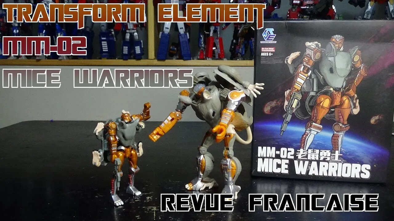 [Francais] Revue Video de Transform Element - MM-02 - Mice Warriors