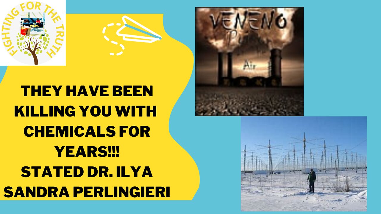 DR. ILYA SANDRA PERLINGIERI STATED 'THEY HAVE BEEN POISONING YOU FOR YEARS."