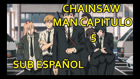 Chainsaw Man Capitulo 5 (SUB ESPAÑOL HD)