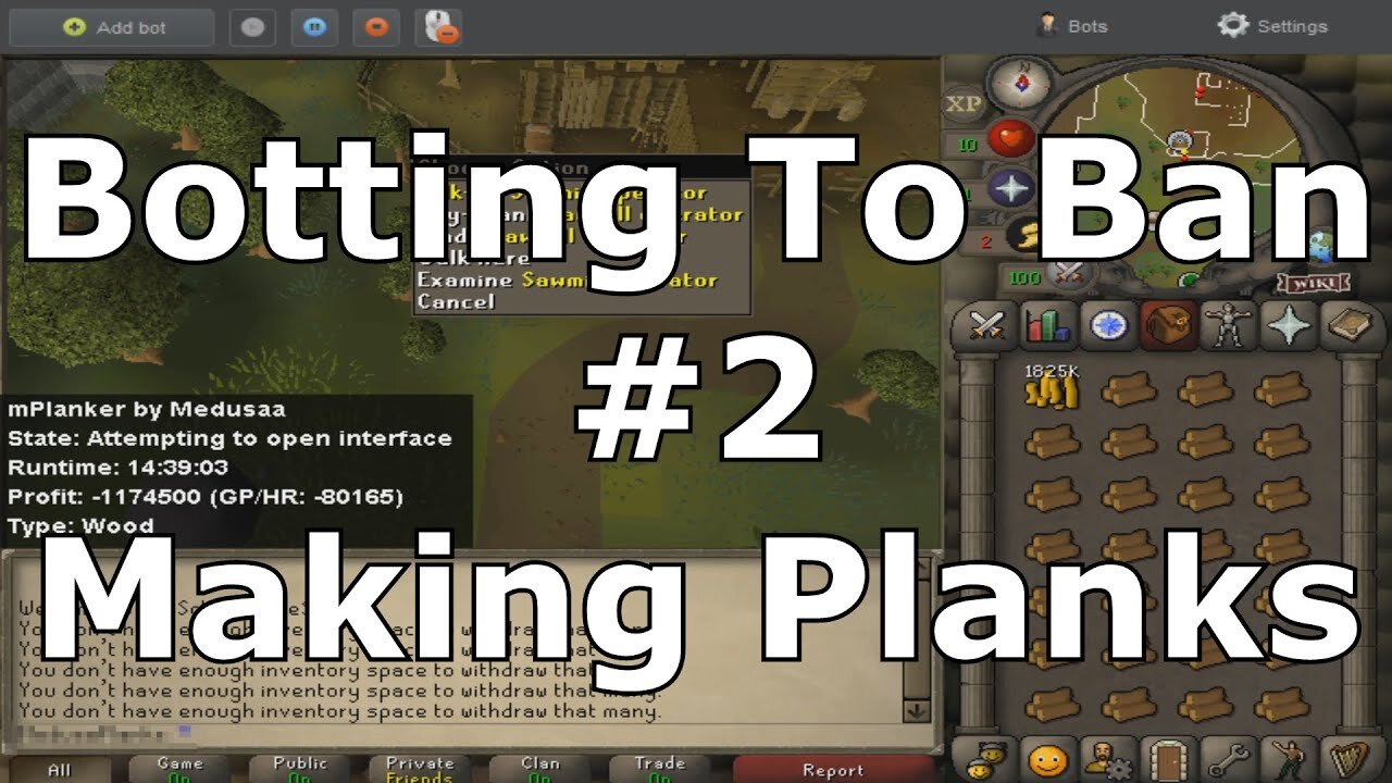 [OSRS] Botting To Ban #2: Making Planks