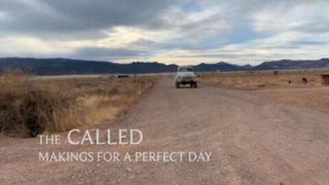 The Called - Makings of a Perfect Day with Juan O Savin