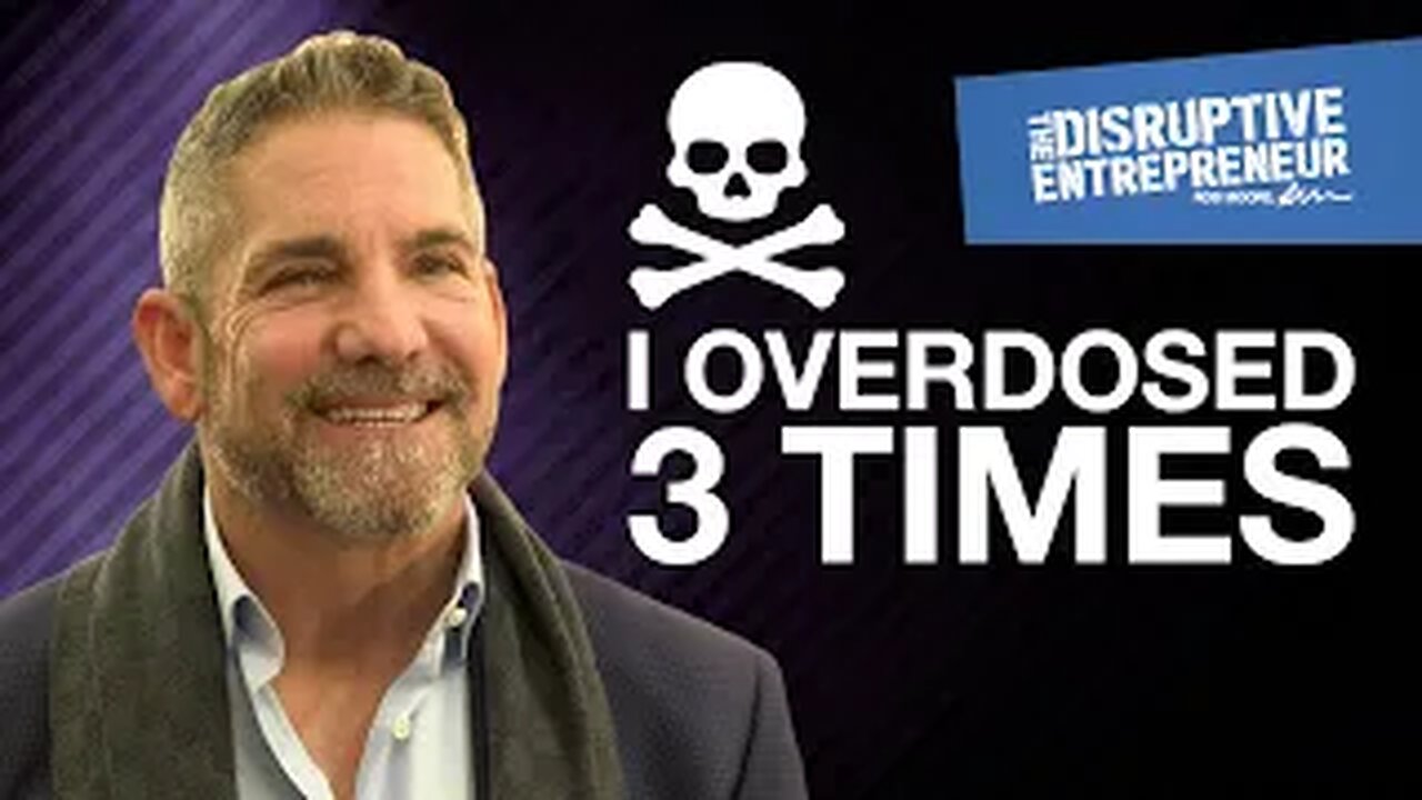 'I Overdosed 3 Times' Grant Cardone Opens up About Drug Addiction