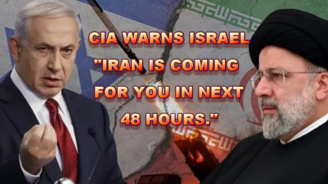 CIA WARNS ISRAEL "IRAN IS COMING FOR YOU." AND RED HEIFER UPDATE