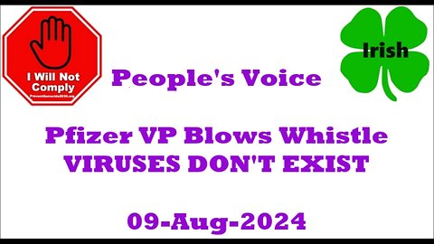 Pfizer VP Blows Whistle Viruses Do NOT Exist 09-Aug-2024