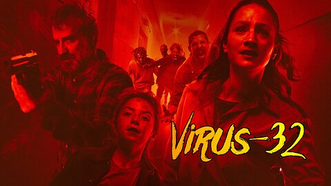 Virus-32 | Action Movie Trailer 2022