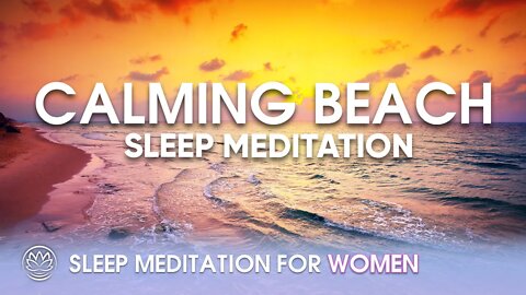 Calming Beach Sleep Meditation // Sleep Meditation for Women