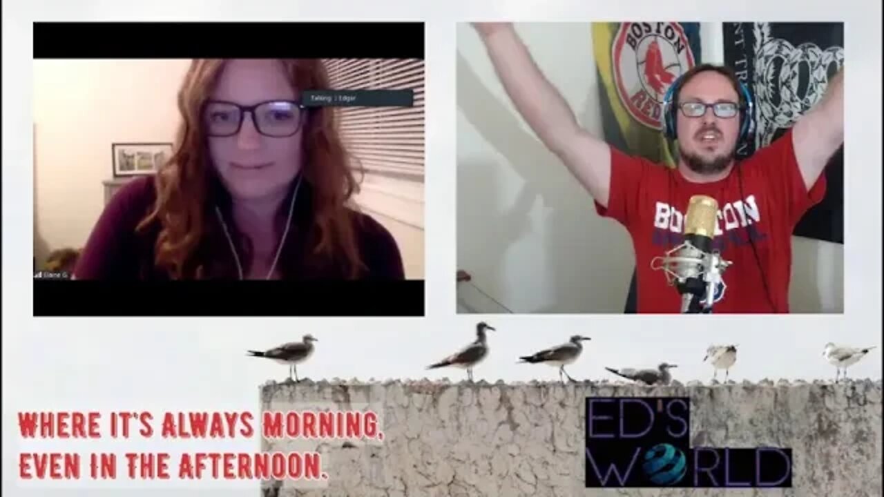 Ed's World #73: Don't they know it's the End of the World with Libertarian Red