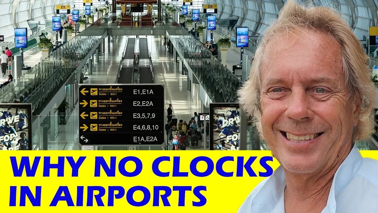 Why Are There No Clocks in Airport Easy to Understand?