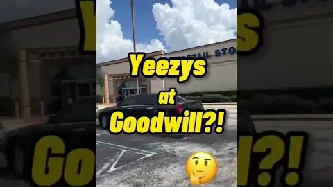 Yeezys at Goodwill?!🤔