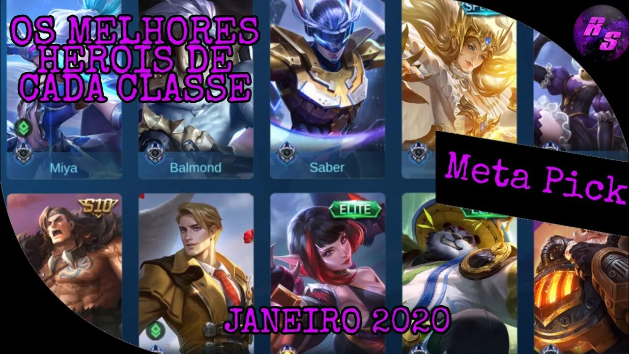 OS MELHORES HERÓIS DE CADA CLASSE • JANEIRO 2020 | Mobile Legends