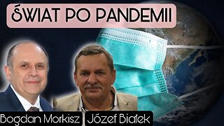 Świat po pandemii - Józef Białek