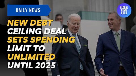 New Debt Ceiling Deal Sets Spending Limit to UNLIMITED Until 2025